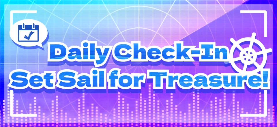 Daily Check-In: Set Sail for Treasure!